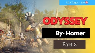 Odyssey Part 3 Detailed Explanation in Hindi with background [upl. by Necila]