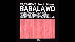 Babalawo  Pastaboys feat Wunmi [upl. by Landre720]