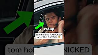 Tom Holland PANICKED After Being Asked This… [upl. by Enorahs]