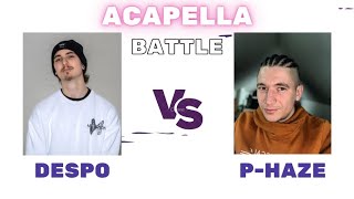 DESPO vs PHAZE Acapella Battle [upl. by Shae]