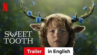 Sweet Tooth Season 2  Trailer in English  Netflix [upl. by Sturges]