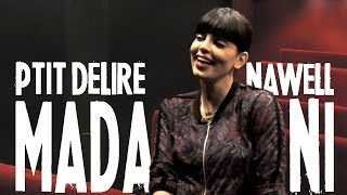 NAWELL MADANI  Beurette cest péjoratif   Ptit Délire Interview [upl. by Hutchings821]