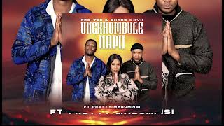 ProTee amp Chaos Xxvii  Ungkhumbule Nami ft Pretty MasompisiOfficial Audio [upl. by Hgielar]