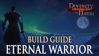 Divinity Original Sin 2 Builds  Eternal Warrior Death Knight [upl. by Toile]