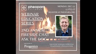 Pheo Para Alliance Webinar Series  Ask the DocFireside Chat [upl. by Niassuh]