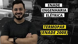 29  ENADE Engenharia Elétrica 2008 Termopar [upl. by Anima]