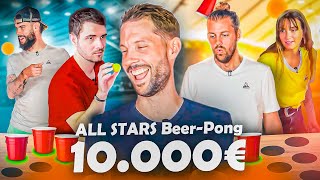 BEER PONG à 100€ VS 10 000€ ALL STAR  Amixem LeBouseuh Valouzz Pierre Kemar NotaBene etc [upl. by Safir770]