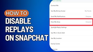 How to Turn Off Replay on Snapchat  Disable Replay on Snapchat 3 ways [upl. by Benioff683]