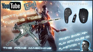 Battlefield 1 Turning Tides  PS4 MOUSE  FRAGFX SHARK PS4  Sony officially licensed [upl. by Downey]