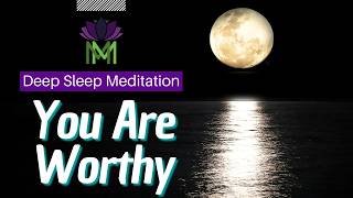 Boost SelfWorth and Build Positive Mindset Deep Sleep Meditation  Mindful Movement [upl. by Faires]