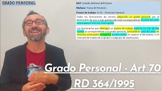 Grado Personal  Art 70 RD 3641995 [upl. by Feldstein]