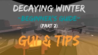 Decaying WinterBeginners Guide  Part 2 [upl. by Rolfston]