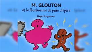 MONSIEUR GLOUTON ET LE BONHOMME DE PAIN D’ÉPICE [upl. by Lupiv]