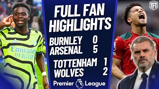 Arsenal ARE FRIGHTENING Burnley 05 Arsenal Highlights POOR SPURS Tottenham 12 Wolves [upl. by Nasah270]