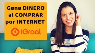 IGRAAL  Gana Dinero al Comprar [upl. by Ahseenyt936]