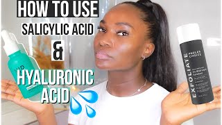 HOW TO USE SALICYLIC ACID AND HYALURONIC ACID TOGETHER  HOW TO LAYER SERUMS TOGETHER [upl. by Siberson]