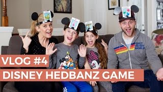 Disney Hedbanz Game  VLOG 4 [upl. by Htebazie234]