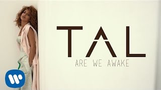 TAL  Are We Awake Lyrics Video [upl. by Erusaert876]