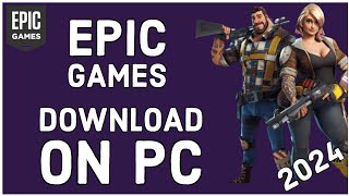 How to Download Epic Games on PC Install Epic Games on PCLaptop 2024 [upl. by Kynthia]