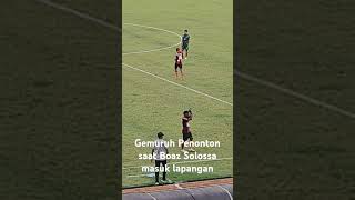 Ketika BOAZ SOLOSSA MASUK LAPANGAN [upl. by Halivah]