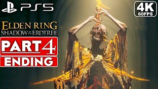 ELDEN RING SHADOW OF THE ERDTREE ENDING Gameplay Walkthrough Part 4 FULL GAME 4K 60FPS PS5 [upl. by Ynavoeg309]