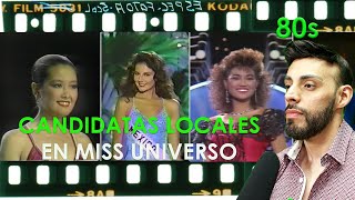 MISS UNIVERSO CANDIDATAS LOCALES 19801989 Merecían clasificar [upl. by Haneeja]