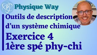 Outils de description dun système chimique  Exercice 4  1ère spé physiquechimie [upl. by Ayam]