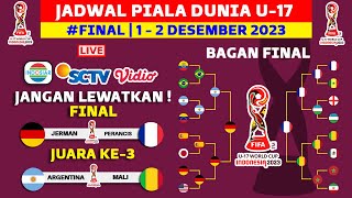 Jadwal Final Piala Dunia U 17 2023 Hari Ini  Jerman vs Perancis  Piala Dunia U17 2023 Indonesia [upl. by Rehpotsrhc918]