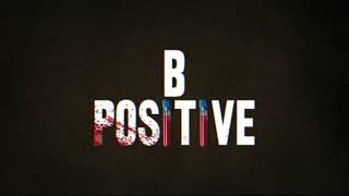 B Positive Opening Credits CBS [upl. by Bega189]