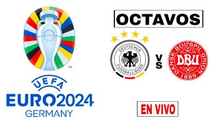 Alemania 20 Dinamarca en vivo EUROCOPA 2024 OCTAVOS [upl. by Ethel206]