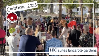 Christmas 2023  H10 Suites Lanzarote Gardens [upl. by Franchot]