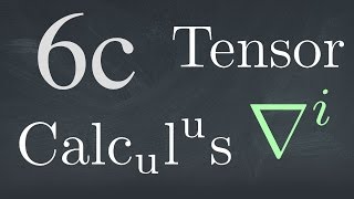 Tensor Calculus Lecture 6c The Covariant Derivative 2 [upl. by Wyndham]