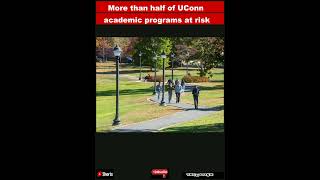 More than half of UConn academic programs at risk of being slashedShorts [upl. by Symon]