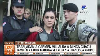 Trasladan a Carmen Villalba a Minga Guazú [upl. by Yim]