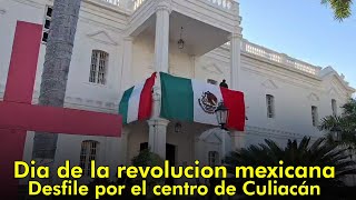 envivo Dia de la revolución mexicana  Desfile por el centro de Culiacán [upl. by Bodi471]