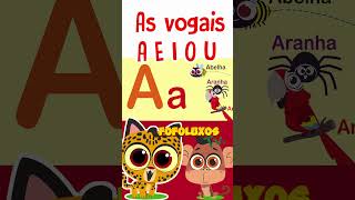 😃 As vogais A E I O U infantil [upl. by Arotak]