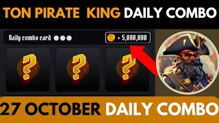 Ton Pirate Kings Daily Combo 27 October  Ton Pirate Kings Daily Combo Today  Ton Pirate Kings Comb [upl. by Lauder294]