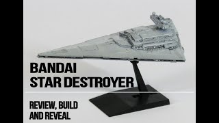 Bandai Star Destroyer  review build and reveal [upl. by Ativahs]