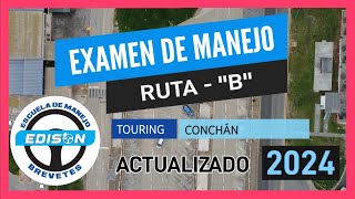 EXAMEN DE MANEJO A1 RUTA B 2024 ACTUALIZADO TOURING CONCHÁN [upl. by Maidie]