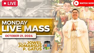 FILIPINO LIVE MASS TODAY ONLINE II OCTOBER 21 2024 II FR JOWEL JOMARSUS GATUS [upl. by Jolene120]