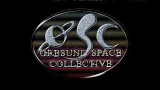 Oresund Space Collective23rd Nov 2019 [upl. by Lemuelah]