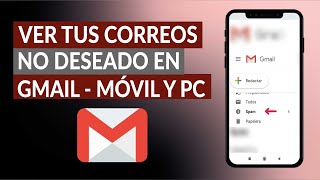 😊😎COMO ENCONTRAR LOS CORREOS NO DESEADOS EN GMAIL😱 [upl. by Clarey]