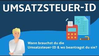 UmsatzsteuerID beantragen  Warum du die UStID brauchst [upl. by Sarah]