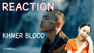 REACTION VANNDA  KHMER BLOOD l PREPHIM [upl. by Leima]