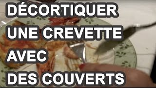 Comment décortiquer une crevette avec des couverts en moins de 30 secondes [upl. by Wenona420]