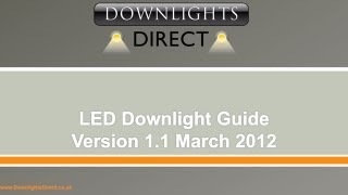 LED Downlight Guide LED Downlights [upl. by Yentnuoc]