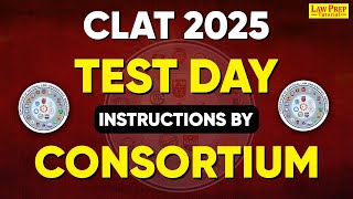 CLAT 2025  The Test Day Instructions By Consortium  Law Prep Tutorial [upl. by Murielle]