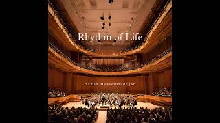 Rhythm of Life  Hamid Hosseinzadegan [upl. by Htebsil]