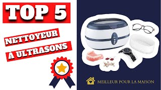 TOP 5  Meilleur Nettoyeur à Ultrasons 2024 [upl. by Kenneth]