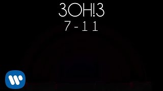 3OH3 711 Audio [upl. by Lambrecht]